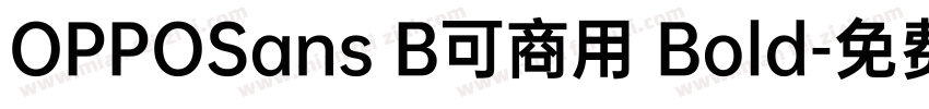 OPPOSans B可商用 Bold字体转换